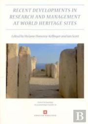 Recent Developments In The Research And Management At World Heritage Sites