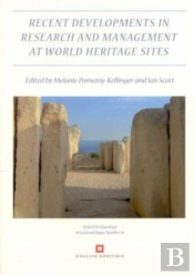 Recent Developments In The Research And Management At World Heritage Sites
