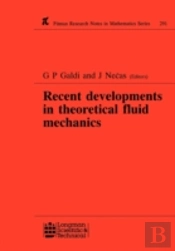 Recent Developments In Theoretical Fluid Mechanics