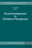Recent Developments In Turbulence Management