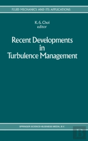 Recent Developments In Turbulence Management