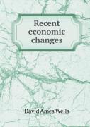 Recent Economic Changes