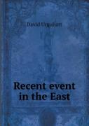 Recent Event In The East