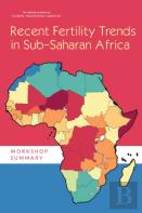 Recent Fertility Trends In Sub-Saharan Africa