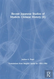 Recent Japanese Studies Of Modern Chinese History: V. 2
