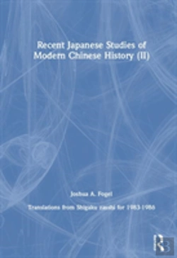 Bertrand.pt - Recent Japanese Studies Of Modern Chinese History: V. 2