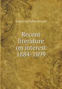Recent Literature On Interest 1884-1899