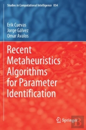 Recent Metaheuristics Algorithms For Parameter Identification
