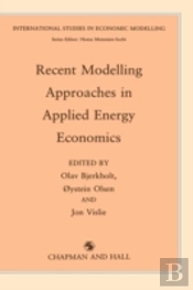Recent Modelling Approaches In Applied Energy Economics