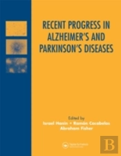 Recent Progress In Alzheimer'S And Parkinson'S Diseases