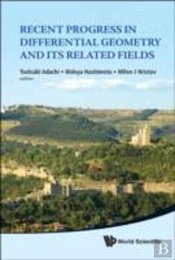 Bertrand.pt - Recent Progress In Differential Geometry And Its Related Fields - Proceedings Of The 2nd International Colloquium On Differential Geometry And Its Related Fields