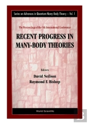 Recent Progress In Many-Body Theories - Proceedings Of The 9th International Conference