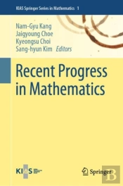 Recent Progress In Mathematics