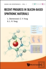 Recent Progress In Silicon-Based Spintronic Materials