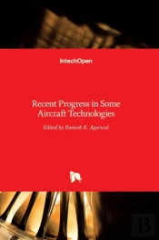 Recent Progress In Some Aircraft Technologies