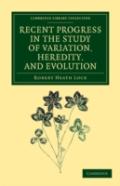 Recent Progress In The Study Of Variation, Heredity, And Evolution
