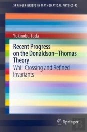Recent Progress On The Donaldsonâ€“Thomas Theory
