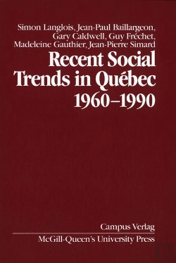 Bertrand.pt - Recent Social Trends In Quebec, 1960-1990