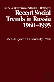 Recent Social Trends In Russia 1960-1995
