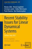 Recent Stability Issues For Linear Dynamical Systems