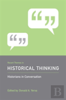 Recent Themes In Historical Thinking