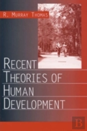 Recent Theories Of Human Development