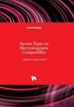 Recent Topics In Electromagnetic Compatibility