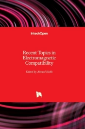 Recent Topics In Electromagnetic Compatibility