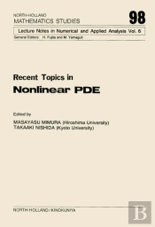 Recent Topics In Nonlinear Pde