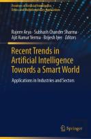 Recent Trends In Artificial Intelligence Towards A Smart World