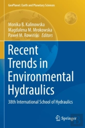 Recent Trends In Environmental Hydraulics