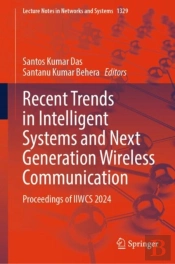 Recent Trends In Intelligent Systems And Next Generation Wireless Communication