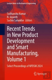Recent Trends In New Product Development And Smart Manufacturing, Volume 1