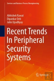 Recent Trends In Peripheral Security Systems
