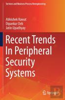 Recent Trends In Peripheral Security Systems