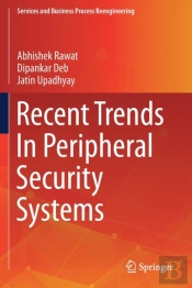 Recent Trends In Peripheral Security Systems