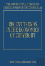 Recent Trends In The Economics Of Copyright
