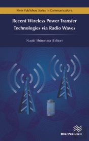 Recent Wireless Power Transfer Technologies Via Radio Waves