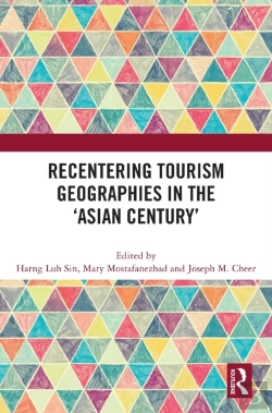 Bertrand.pt - Recentering Tourism Geographies In The Â€˜Asian Centuryâ€™