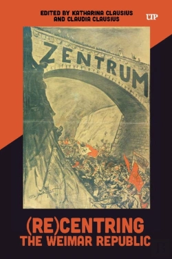 Bertrand.pt - (Re)Centring The Weimar Republic