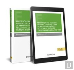 Bertrand.pt - Recepcion Del Derecho Romano En La Doctrina De Amador Rodrig