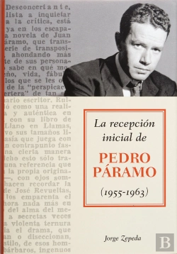 Bertrand.pt - Recepción Inicial De Pedro Páramo