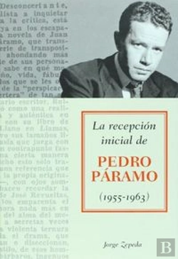 Bertrand.pt - Recepcion Inicial De Pedro Paramo,La