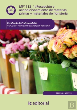 Bertrand.pt - Recepcion Y Acondicionamiento De Materias Primas Y Materiales De Floristeria