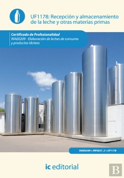 Bertrand.pt - Recepcion Y Almacenamiento De La Leche Y Otras Materias Primas. Inae0209 - Elaboracion De Leches De Consu