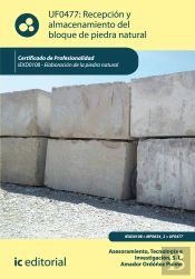 Recepcion Y Almacenamiento Del Bloque De Piedra Natural. Iexd0108 - Elaboracion De La Piedra Natural