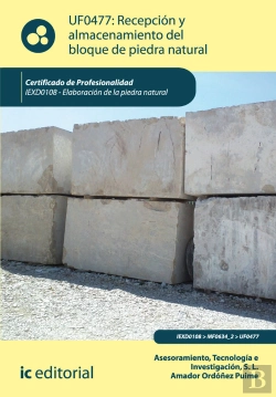 Bertrand.pt - Recepcion Y Almacenamiento Del Bloque De Piedra Natural. Iexd0108 - Elaboracion De La Piedra Natural
