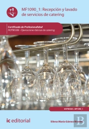 Recepción Y Lavado De Servicios De Catering. Hotr0308 - Operaciones Básicas De Catering