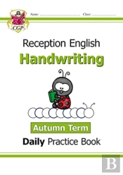 Reception Handwriting Daily Practice Book: Autumn Term