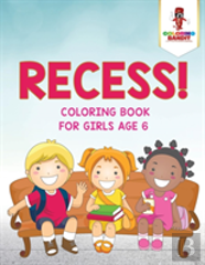 Recess!